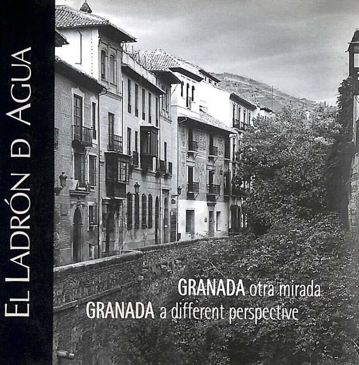 Granada otra mirada Granada a different perspective