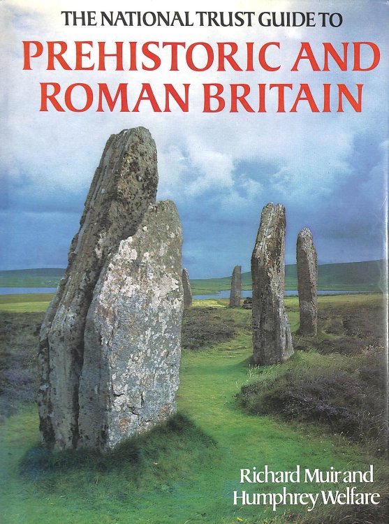 The National Trust Guide to Prehistoric and Roman Britain