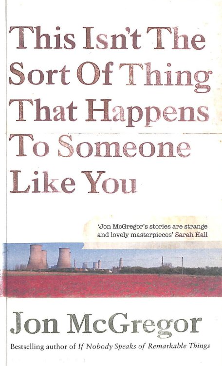 This Isn't The Sort Of Thing That Happens To Someone Like You