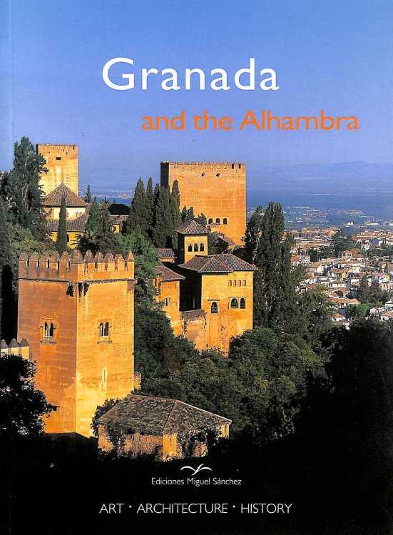 Granada and the Alhambra