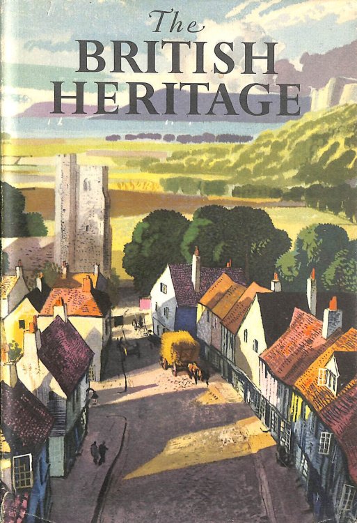 The British Heritage : The People, Their Crafts and Achievements as Recorded in their buildings and on the face of the countryside