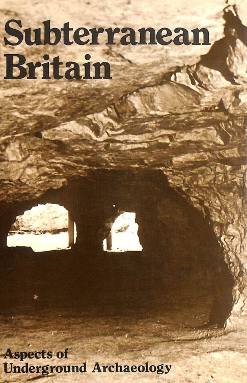 Subterranean Britain: Aspects of underground archaeology