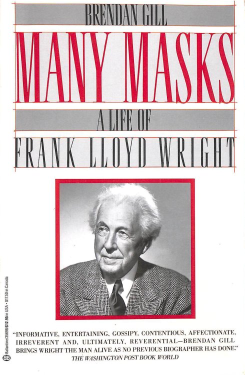 Many Masks: A Life of Frank Lloyd Wright