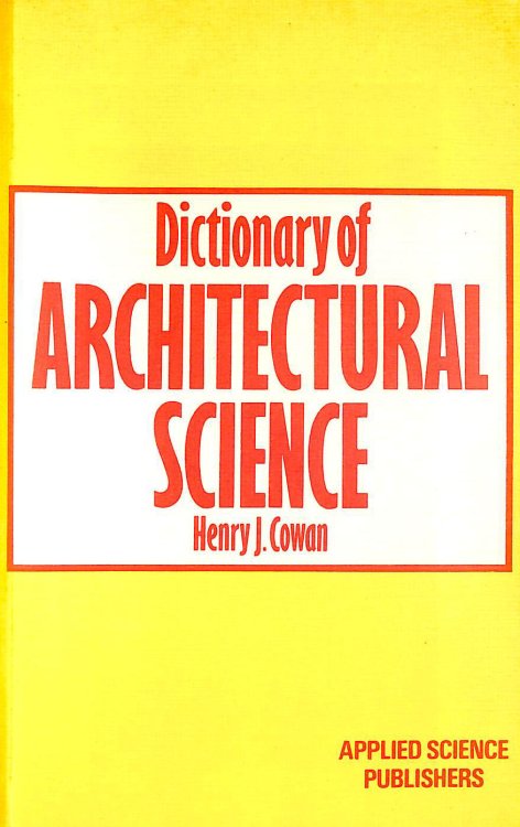 Dictionary Of Architectural Science