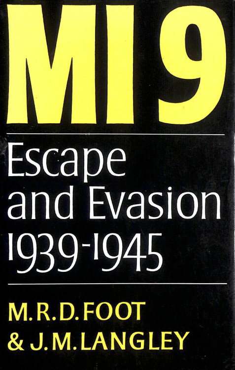 MI9: Escape and Evasion 1939-1945