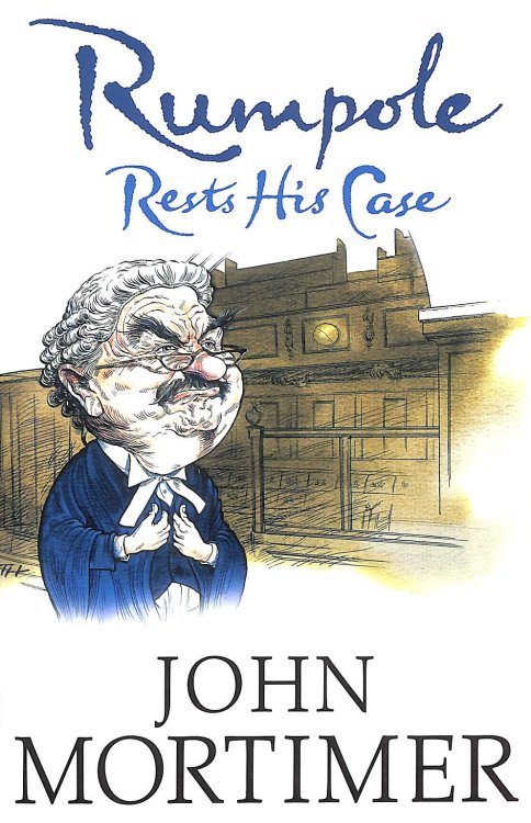 Rumpole Rests His Case