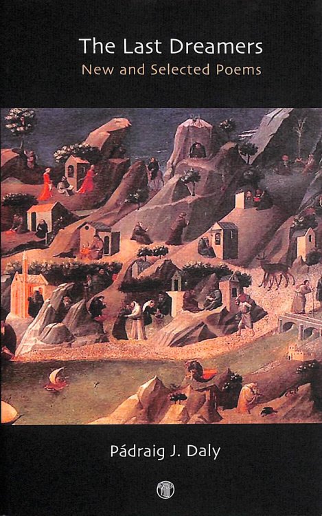 The Last Dreamers: New and Selected Poems
