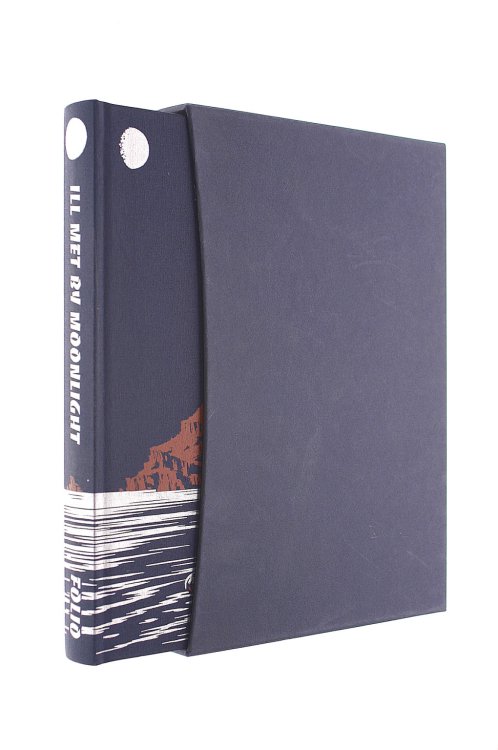 Ill Met By Moonlight Folio Society