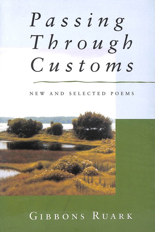 Passing Through Customs: New & Selected Poems