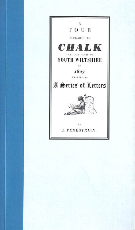 A Tour in Search of Chalk Through Parts of South Wiltshire in 1807