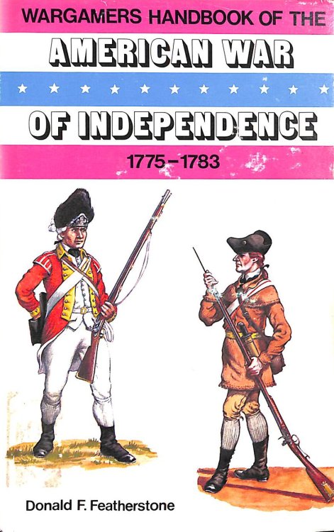 War-gamers' Handbook of the American War of Independence, 1775-83