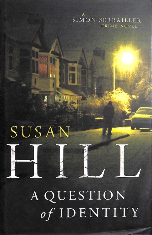 A Question of Identity: Simon Serrailler Book 7
