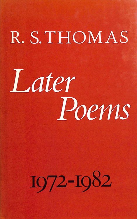 Later Poems, 1972-82
