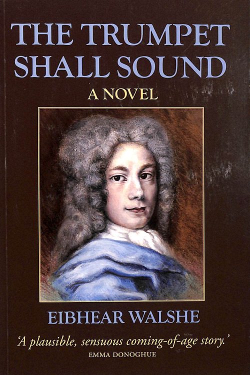 The The Trumpet Shall Sound: A Novel