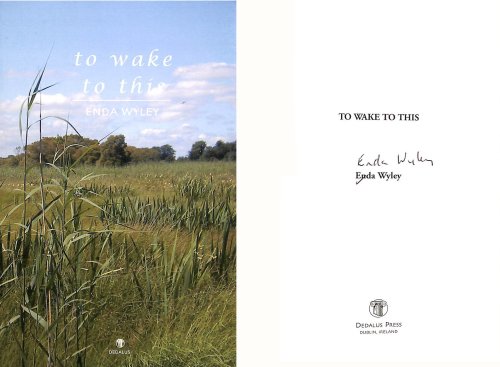To Wake to This, Signed by the author