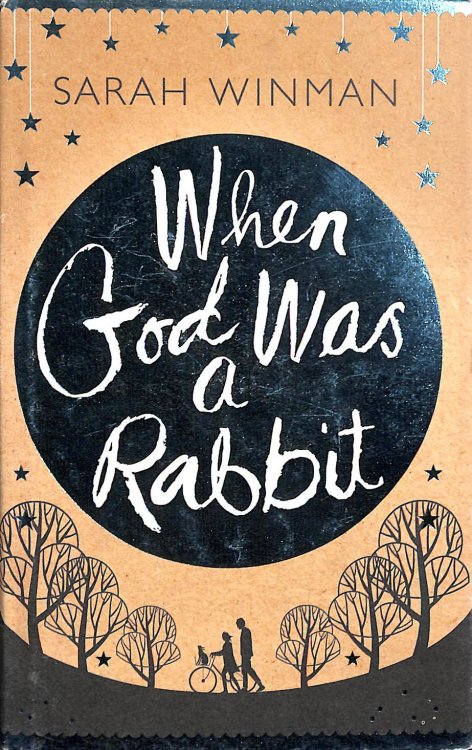 When God was a Rabbit