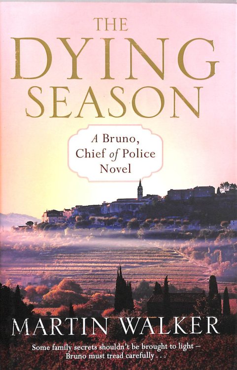 The Dying Season: The Dordogne Mysteries 8