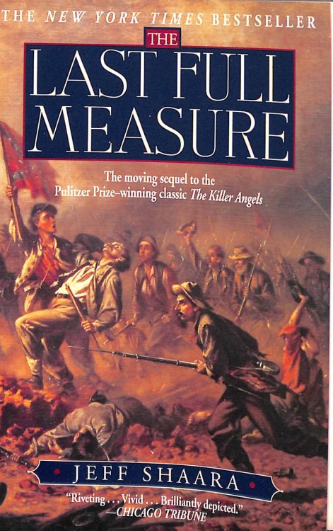 The Last Full Measure: A Novel of the Civil War: 3 (Civil War Trilogy)