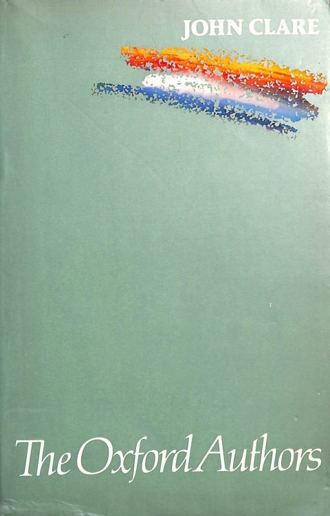 Selected Works: John Clare (Oxford Authors S.)