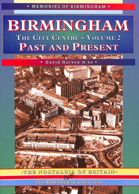Birmingham: The City Centre: v.2 (Memories of Birmingham S.)