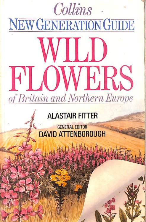 Wild Flowers of Britain and North West Europe (New Generation Guides)