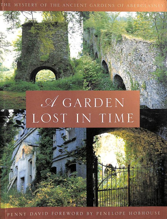 A Garden Lost In Time: Mystery of the Ancient Gardens of Aberglasney