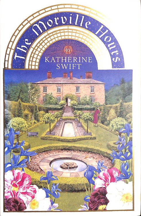 The Morville Hours: The Story of a Garden