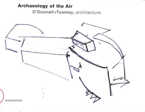 O'Donnell and Tuomey: Archeology of the Air