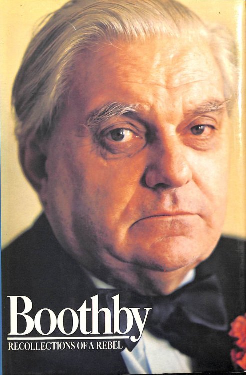 Image for Boothby: Recollections of a Rebel Boothby: Recollections of a Rebel