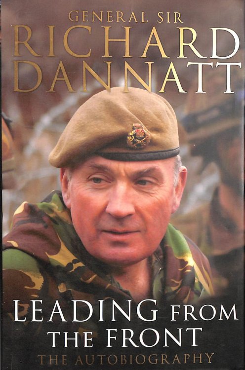 Leading from the Front: An autobiography