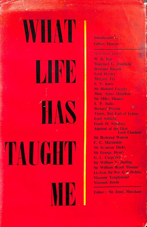 What Life Has Taught Me: By Twenty Five Distinguished Men and Women