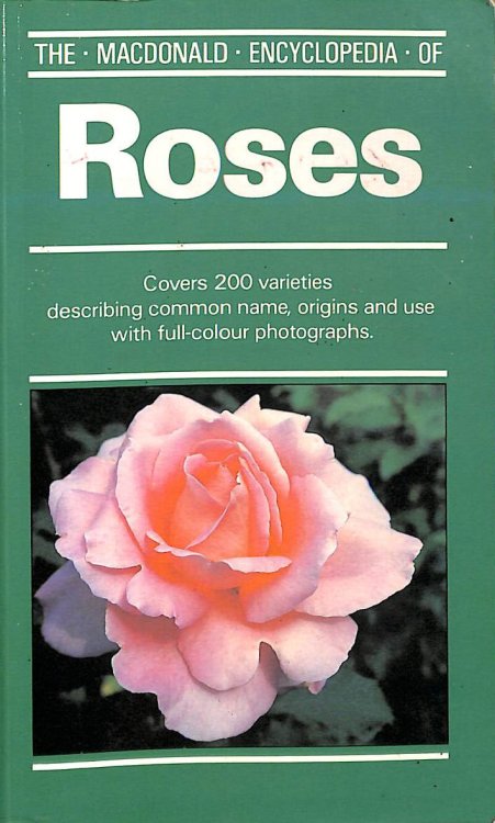 Macdonald Encyclopedia of Roses