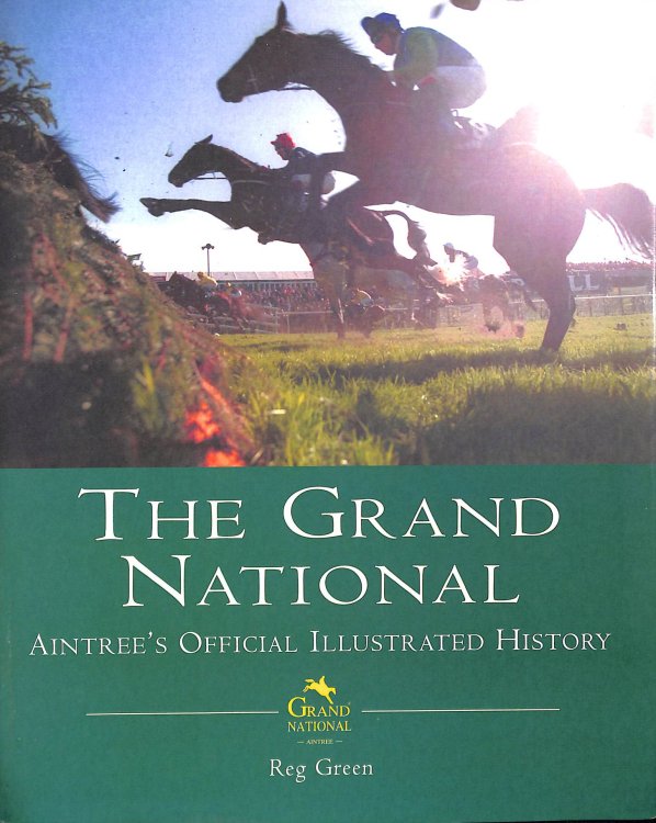 The Grand National: The Official Illustrated History