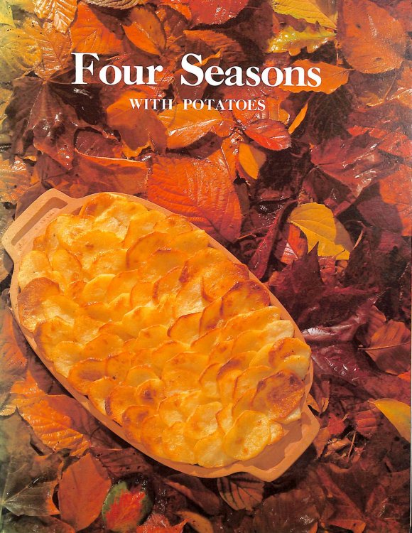 Four Seasons With Potatoes