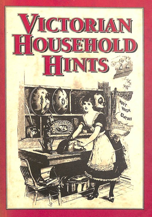 Image for Victorian household hints Victorian household hints