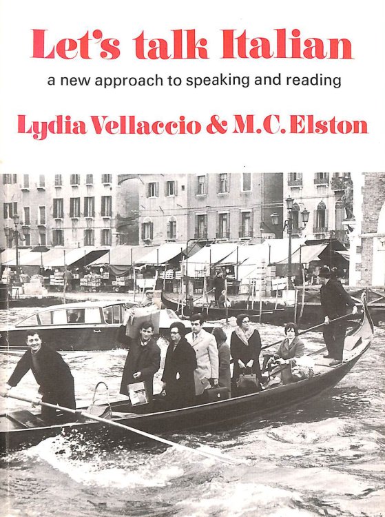 Let's Talk Italian: A New Approach to Conversation and Reading (Teach Yourself)