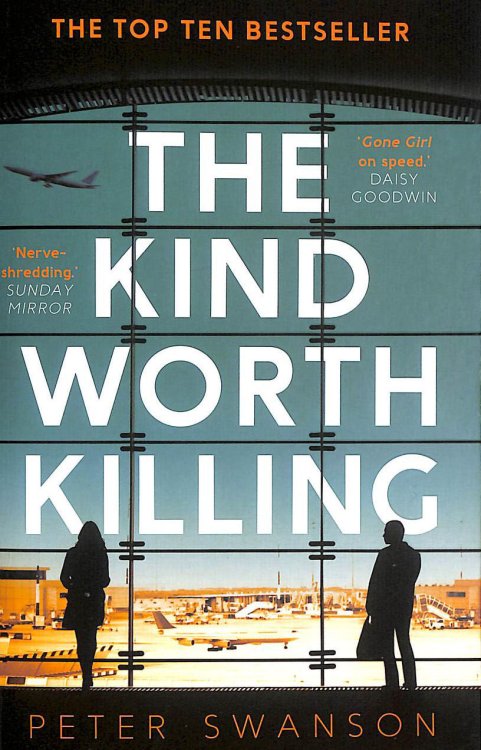 The Kind Worth Killing