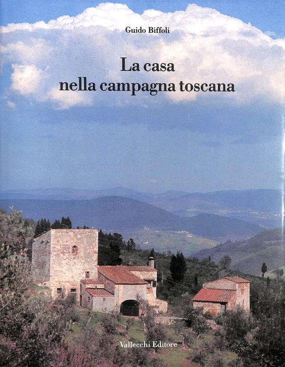 La casa nella campagna toscana