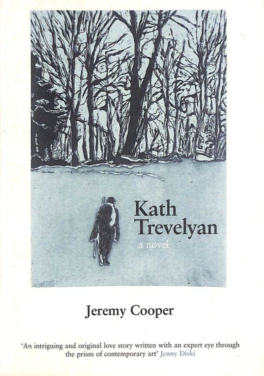 Kath Trevelyan: A Novel