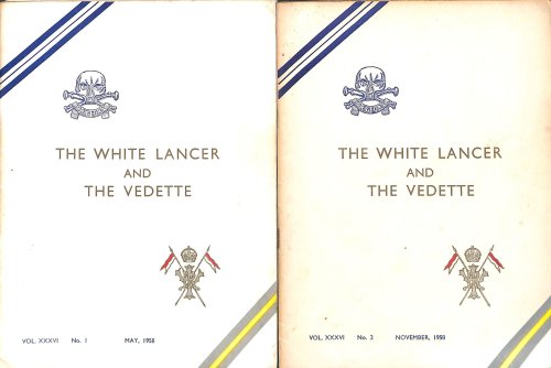 The White Lancer and the Vedette - Regimental Journal of the 17th / 21st Lancers (Vol. XXXVI, Nos. 1 & 2, May & Nov 1958)