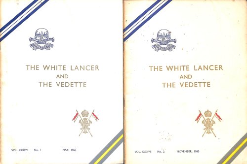 The White Lancer and the Vedette - Regimental Journal of the 17th / 21st Lancers (Vol. XXXVII, No. 1 & 2, May & Nov 1960)