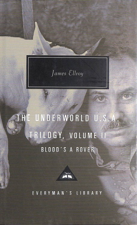 Blood's a Rover: Underworld U.S.A. Trilogy Vol. 2