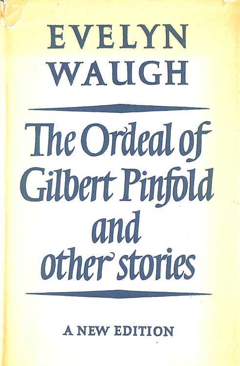The Ordeal of Gilbert Pinfold and Other Stories