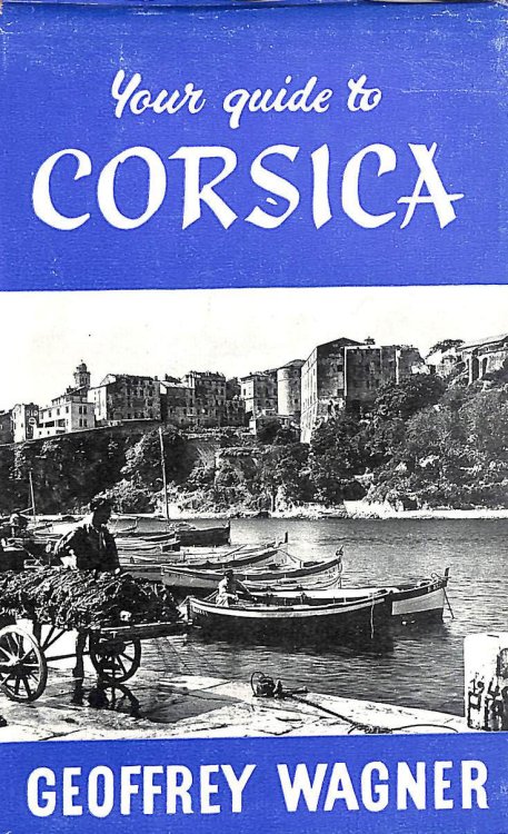 Your guide to Corsica
