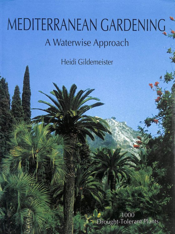 Mediterranean Gardening: A Waterwise Approach