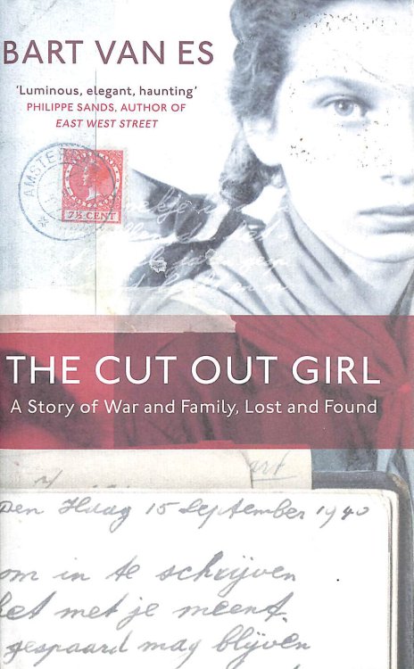 The Cut Out Girl. A Story of War and Family, Lost and Found
