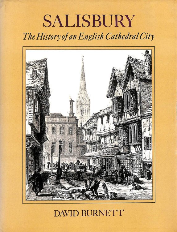 Salisbury: The History of an English Cathedral City