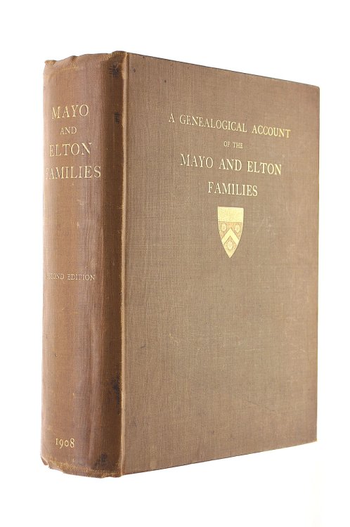 A Genealogical Account of the Mayo & Elton Families