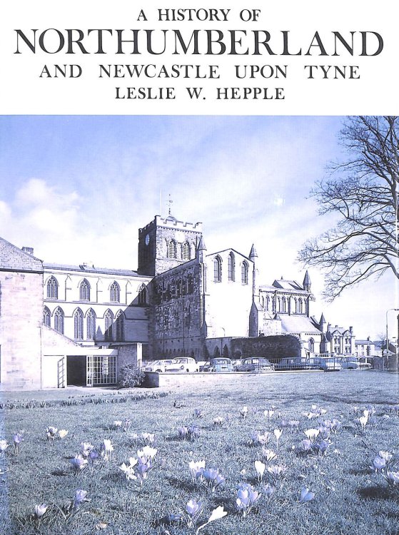 History of Northumberland and Newcastle-upon-Tyne