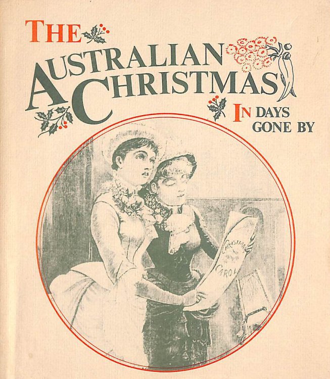 The Australian Christmas in Days Gone By